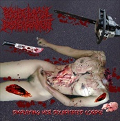 PSYCHOTIC HOMICIDAL DISMEMBERMENT - "DISPLAYING HER...." - Click Image to Close