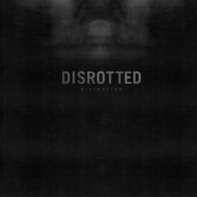 DISROTTED – “DIVINATION” - Click Image to Close
