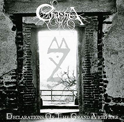 CHASMA - "DECLATARTION OF THE GRAND ARTIFICER"
