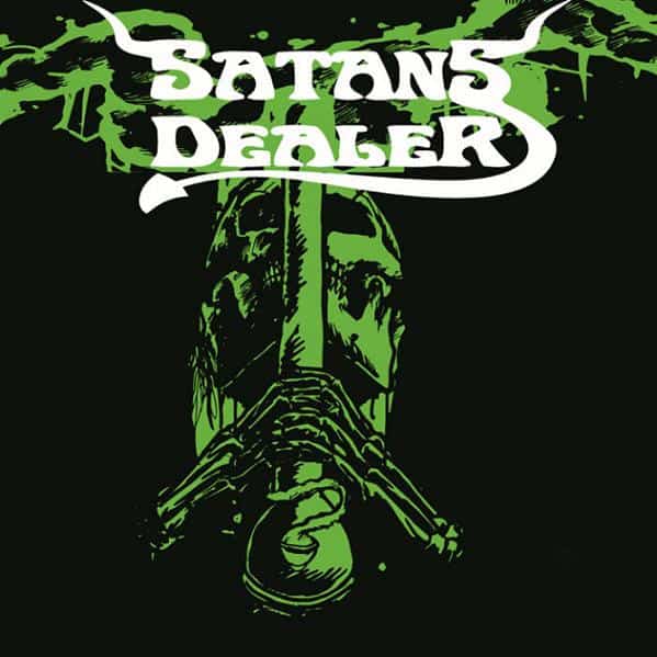 SATAN'S DEALER - "DEALER OF THE GODS"