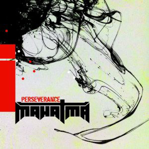 MAHATMA – “PERSEVERANCE” DIGIPACK CD
