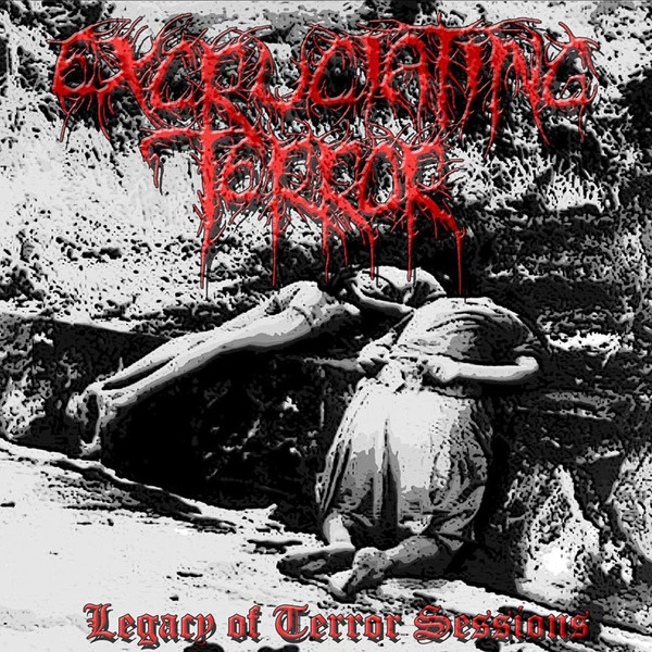 EXCRUCIATING TERROR - "LEGACY OF TERROR SESSIONS"
