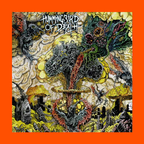 HUUMINGBIRD OF DEATH - "FORBIDDEN TECHNIQUES" LP