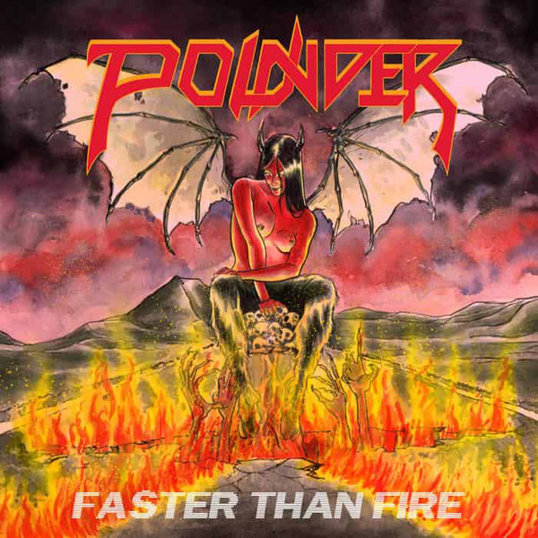 POUNDER - "FASTER THAN FIRE" 7"