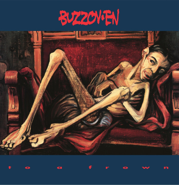 BUZZOVEN - "TO A FROWN" LP