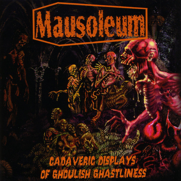 MAUSOLEUM - "CADAVERIC DISPLAYS OF GHOULISH GHASTLINESS" LP