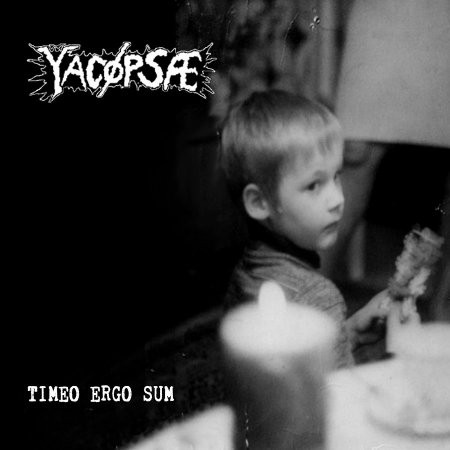 YACOPSAE - "TIMEO ERGO SUM"