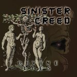 SINISTER CREED - "DIVINE LIES"