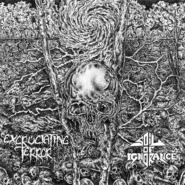 EXCRUCIATING TERROR / SOIL OF IGNORANCE - SPLIT LP