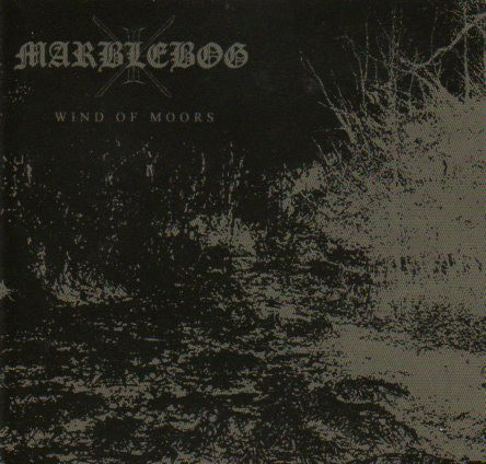 MARBLEBOG - "WIND OF MOORS"