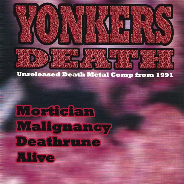 V.A. - YONKERS DEATH (MORTICIAN,MALIGNANCY,ALIVE,DEATHRUNE)