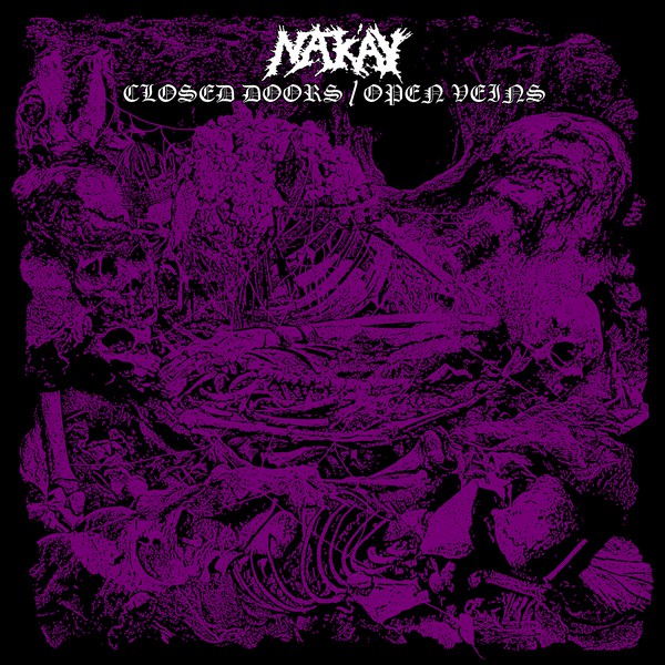 NAK'AY - "CLOSED DOORS / OPEN VEINS" LP