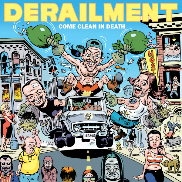 DERAILMENT - "COME CLEAN IN DEATH" LP (Blue vinyl)
