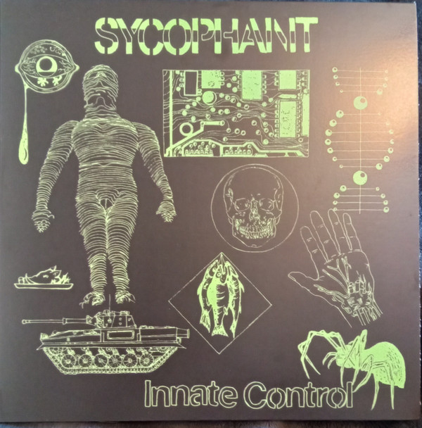 SYCOPHANT - "INNATE CONTROL" LP - Click Image to Close