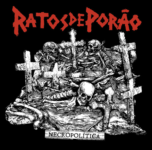 RATOS DE PORAO - "NECROPOLITICA"