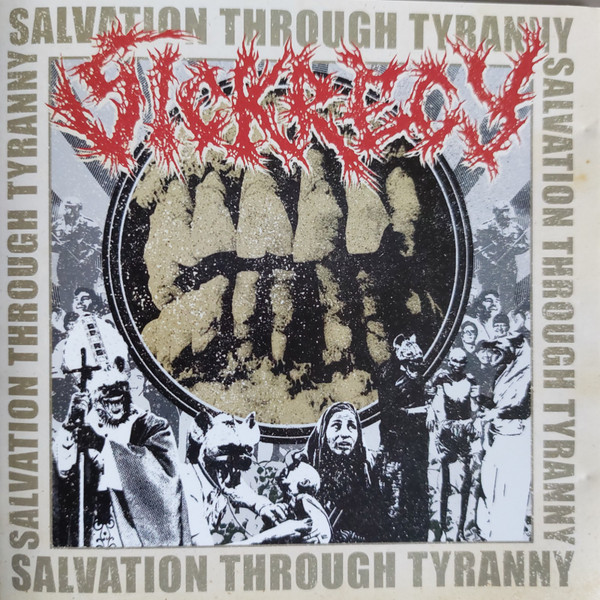 SICKRECY - "SALVATION THROUGH TYRANNY" - Click Image to Close