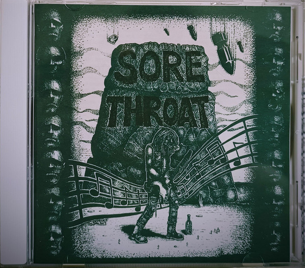SORE THROAT - "UNHINDERED BY TALENT / NEVER MIND THE NAPALM"