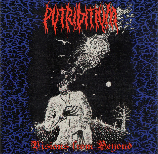 PUTRIDITIUM - "VISIONS FROM BEYOND"