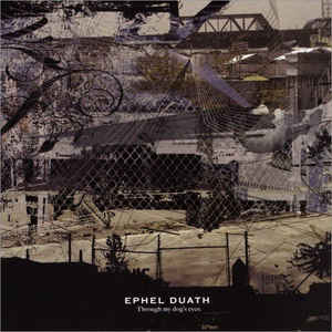 EPHEL DUATH – “THROUGH MY DOGS EYES” CD + DVD