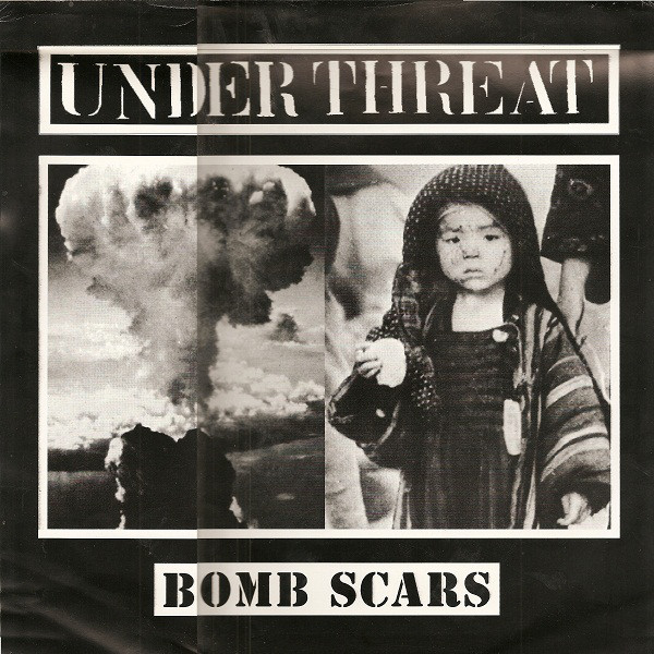 UNDER THREAT – “BOMB SCARS” LP