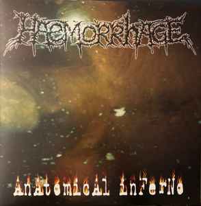 HAEMORRHAGE - "ANATOMICAL INFERNO" GATEFOLD LP HAEMORRHAGE - "ANATOMICAL INFERNO" GATEFOLD LP