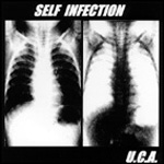 U.C.A - "SELF INFECTION"