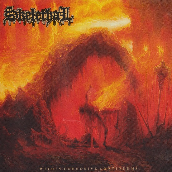 SKELETHAL - "WITHEN CORROSIVE CONTINUUMS"