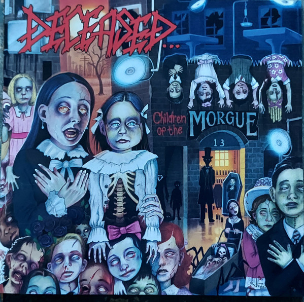 DECEASED - "CHILDREN OF THE MORGUE"
