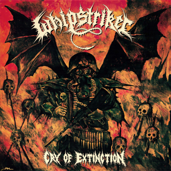 WHIPSTRIKER - "CRY OF EXTINCTION" WHIPSTRIKER - "CRY OF EXTINCTION"