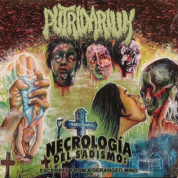 PUTRIDARIUM - "NECROLOGIA DEL SADISMO: EXCERPTS FROM..." LP PUTRIDARIUM - "NECROLOGIA DEL SADISMO: EXCERPTS FROM..." LP