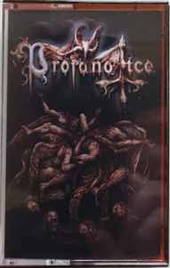 PROFANATICA - "WREATHED IN DEAD ANGELS" TAPE PROFANATICA - "WREATHED IN DEAD ANGELS" TAPE