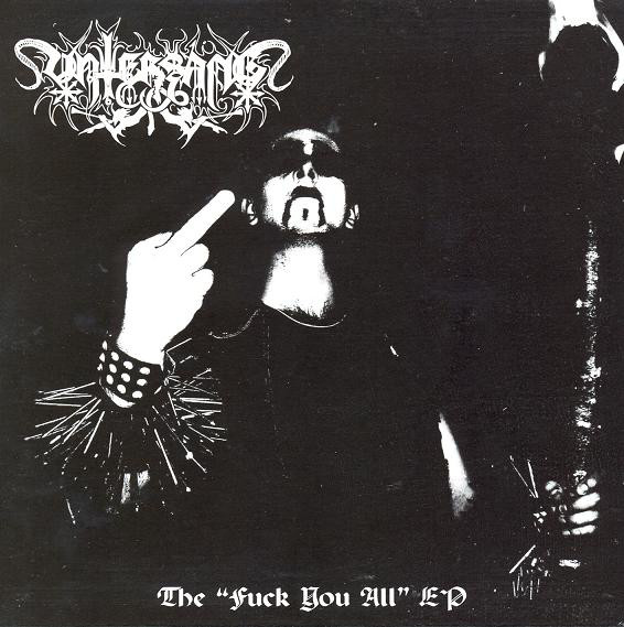 UNTERGANG – “THE FUCK YOU ALL EP” 7”