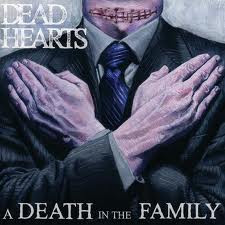DEAD HEARTS - "A DEATH IN THE FAMILY" 7" - Click Image to Close