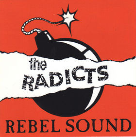 THE RADICTS – “REBEL SOUND”