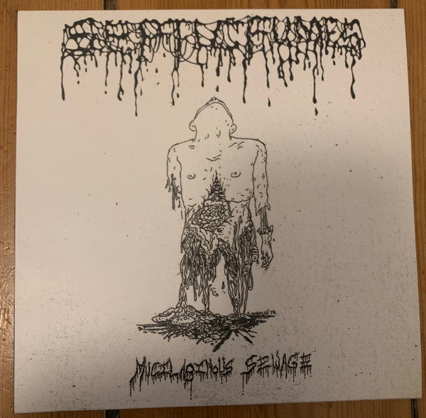 SEPTIC FUMES - "MUCILAGINOUS SEWAGE" 7" SEPTIC FUMES - "MUCILAGINOUS SEWAGE" 7"