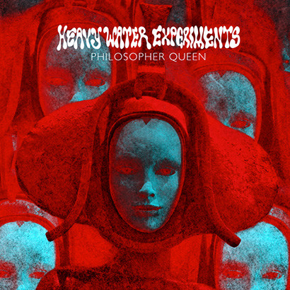 HEAVY WATER EXPERIMENTS - "PHILOSOPHER QUEEN" - Click Image to Close