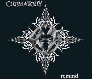 CREMATORY (GERMANY) - "REMIND" 2 X CD