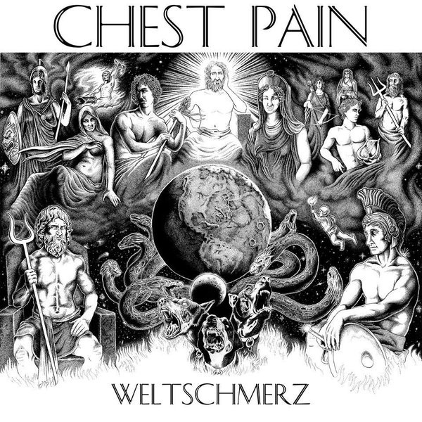 CHEST PAIN - "WELTSCHMERZ" LP