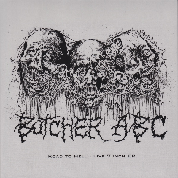 BUTCHER ABC - "ROAD TO HELL" LIVE 7" (GATEFOLD)