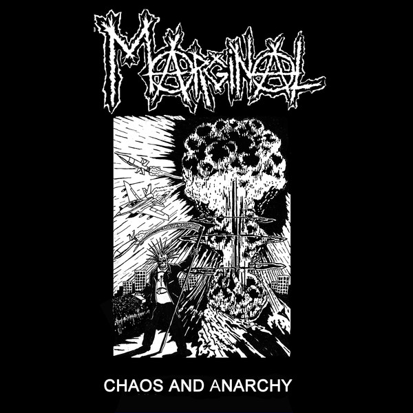 MARGINAL - "CHAOS AND ANARCHY"