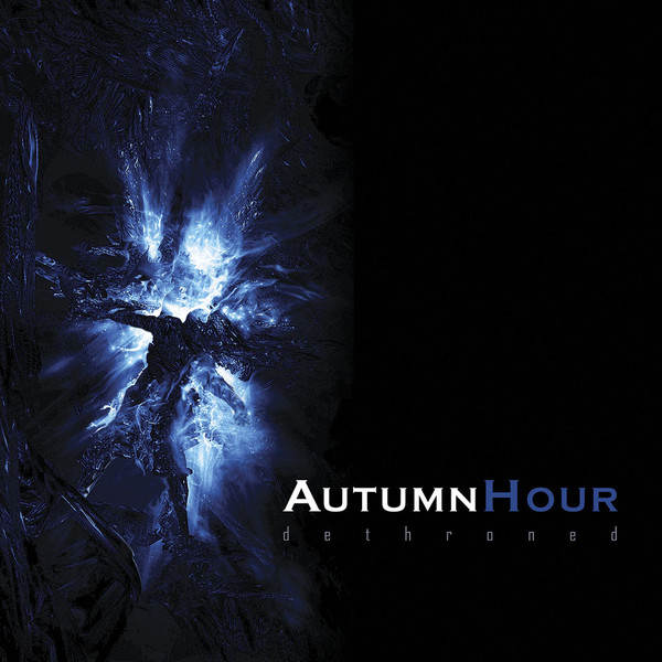 AUTUMN HOUR - "DETHRONED" - Click Image to Close