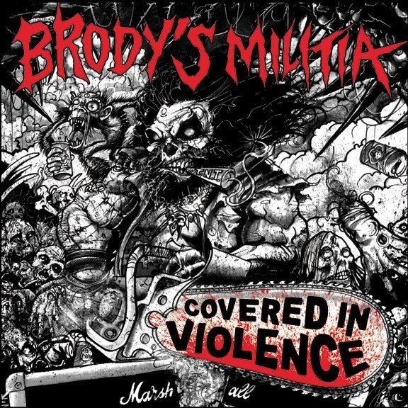 BRODYS MILITIA – “COVERED IN VIOLENCE” SLIPCASE CD