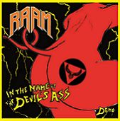 RAAM – “IN THE NAME OF THE DEVILS ASS”