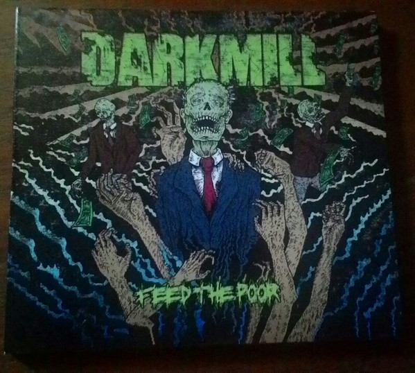 DARKMILL – “FEED THE POOR” DIGIPACK CD