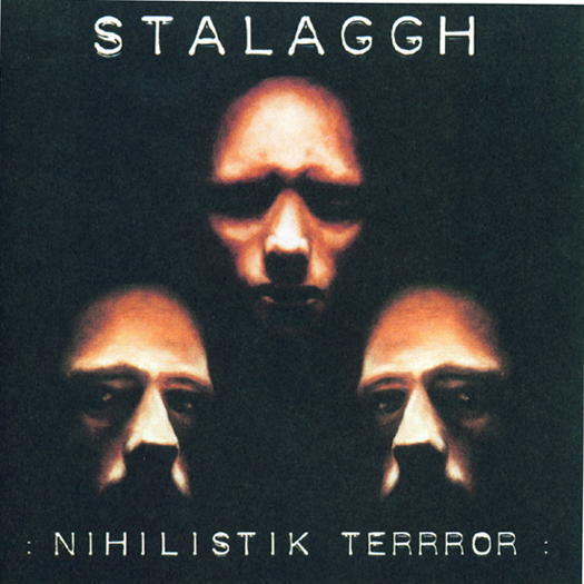 STALAGGH - "NIHILISTIK TERRROR"