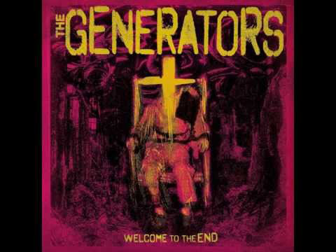 THE GENERATORS – “WELCOME TO THE END” LP