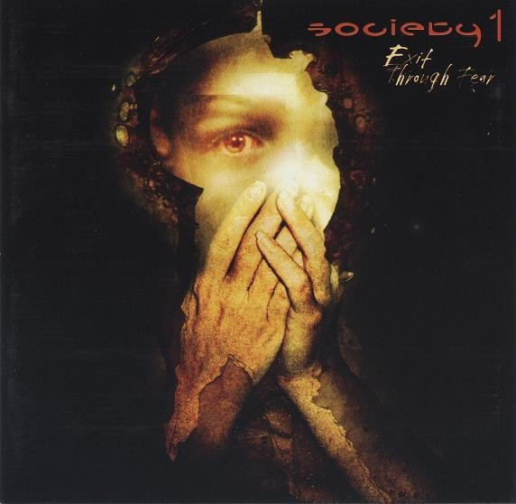 SOCIETY 1 - "EXIT THROUGH FEAR"