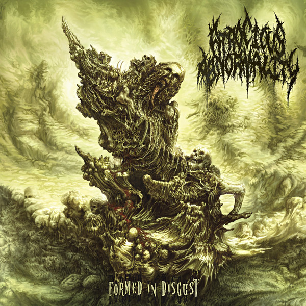 ATROCIOUS ABNORMALITY - "FORMED IN DISGUST"