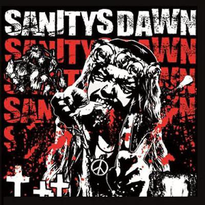 SANITYS DAWN - "THE VIOLENT TYPE" 7"
