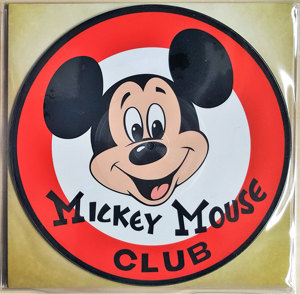 MICKEY MOUSE CLUB - "MICKEY MOUSE MARCH" 10" PICTURE DISC